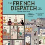 دانلود موسیقی متن فیلم The French Dispatch 2021