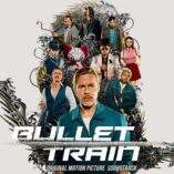 موسیقی متن فیلم Bullet Train 2022